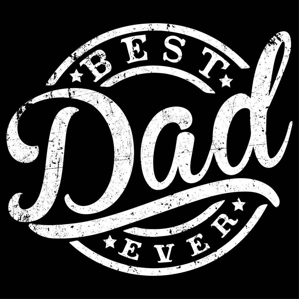 Best Dad Ever..